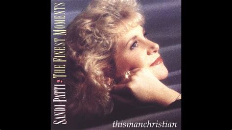 sandi patty how great thou art the power of words